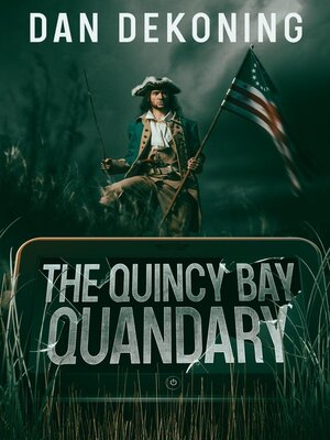 cover image of The Quincy Bay Quandary